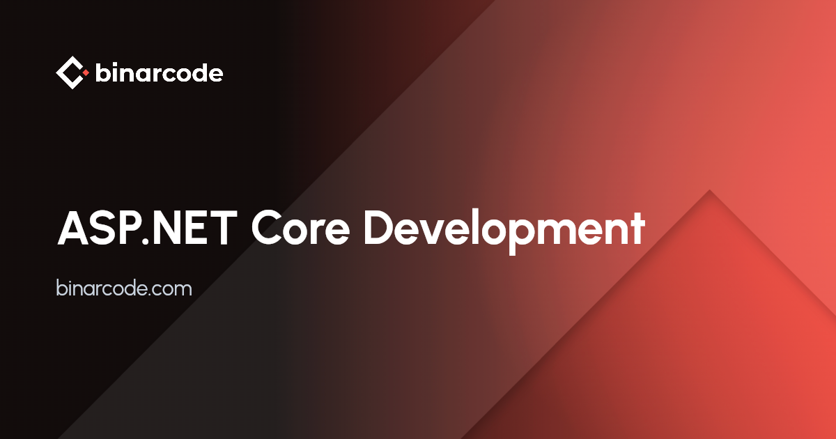 ASP.NET Core & .NET Development Services | BinarCode